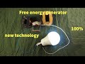 Free energy generator new technology