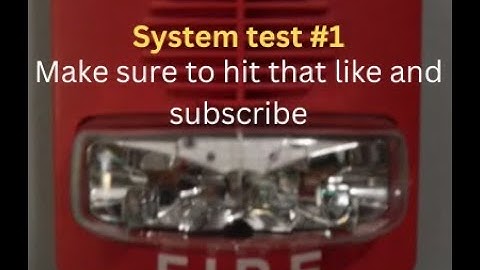System test #1 Simplex true alert