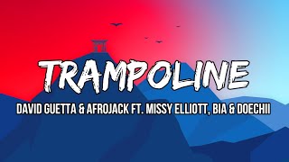 David Guetta \u0026 Afrojack ft. Missy Elliott, BIA \u0026 Doechii - Trampoline (Lyrics)