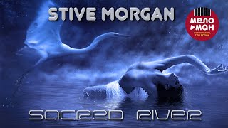 Stive Morgan  Sacred River (Альбом 2009)