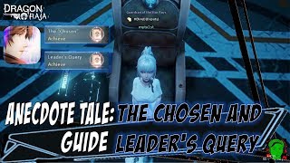 Dragon Raja Guide - Anecdote Tale: The Chosen and Leader's Query Dragon Raja Guide - Anecdote Tale: The Chosen and Leader's Query