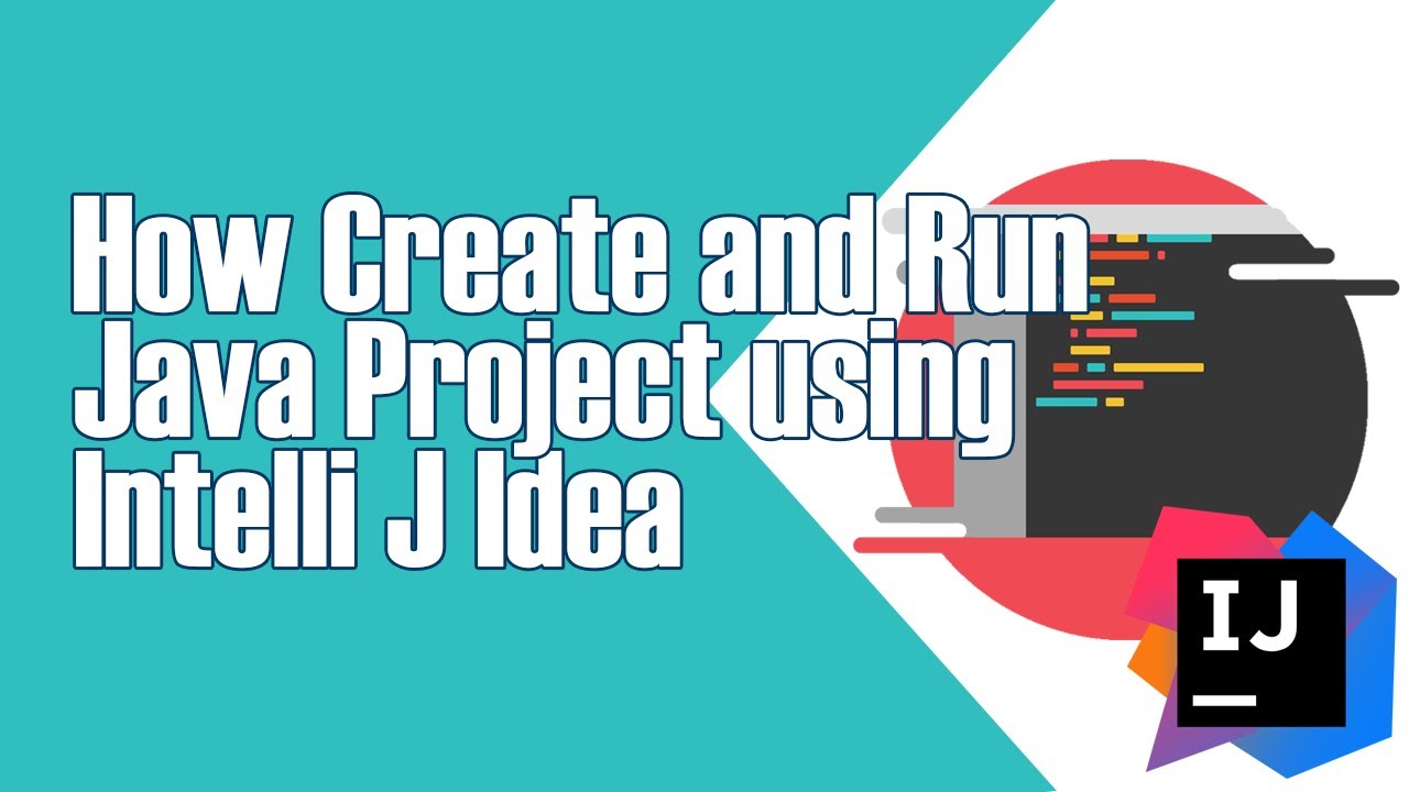 HOW TO CREATE and RUN JAVA FILES USING JETBRAINS INTELLI J IDE - YouTube