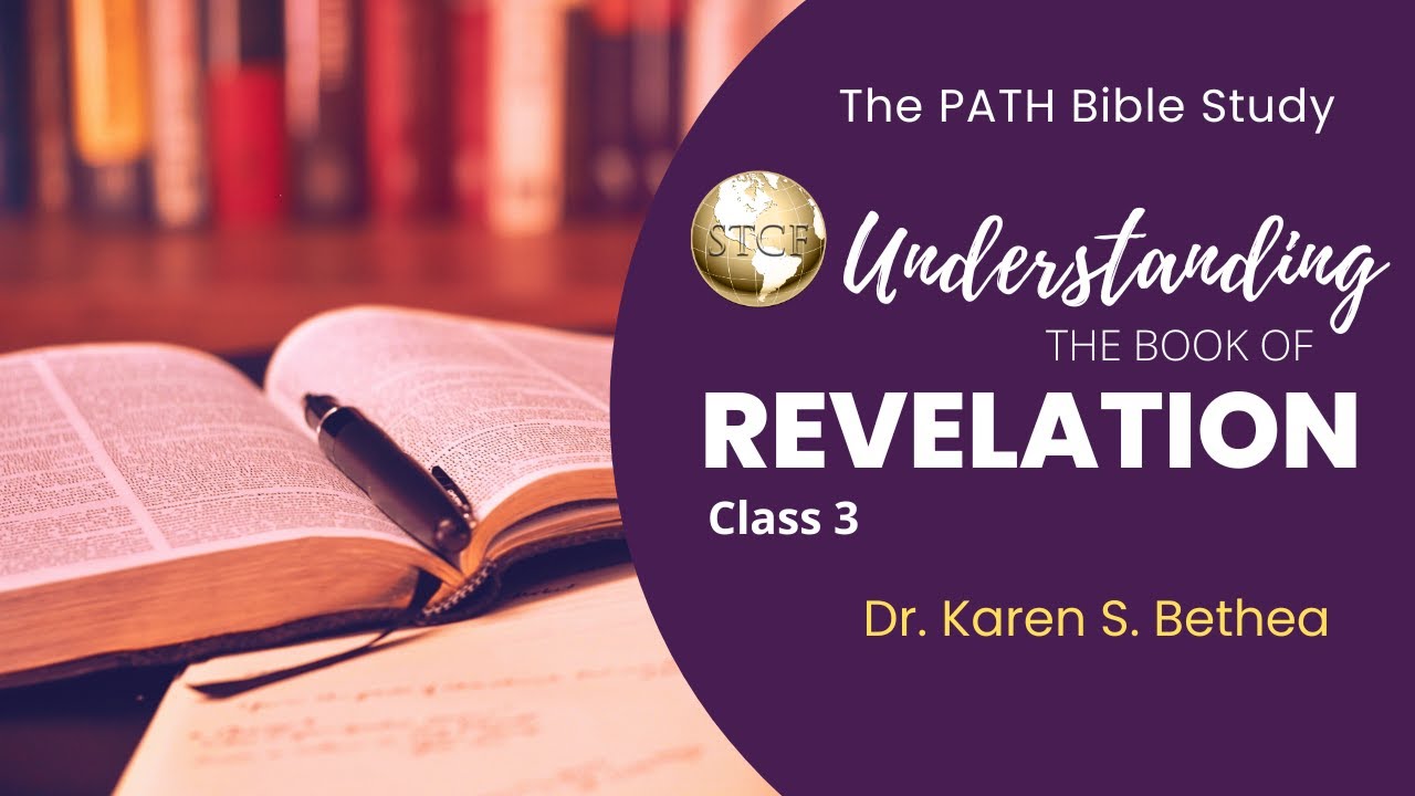 Class 3: Understanding The Book Of Revelation - YouTube