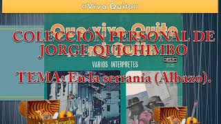 Fernando Teran - En La Serrania Albazo Lp. 1981 Viva Quito..