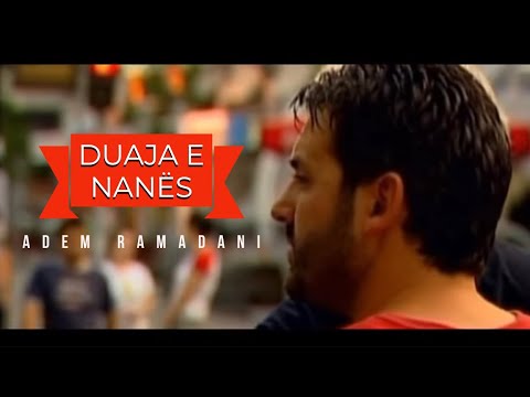 Adem Ramadani   Duaja e nans Official Video