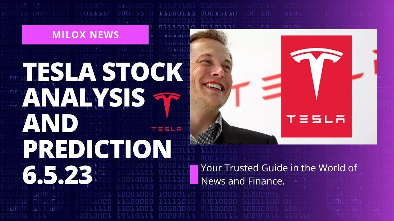 TESLA Stock Price Analysis and Prediction 6.5.23 | $TSLA - YouTube