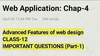 Advanced Features of web design | Chap-4 | Web Application | Class-12 | Important Questions | PART-1