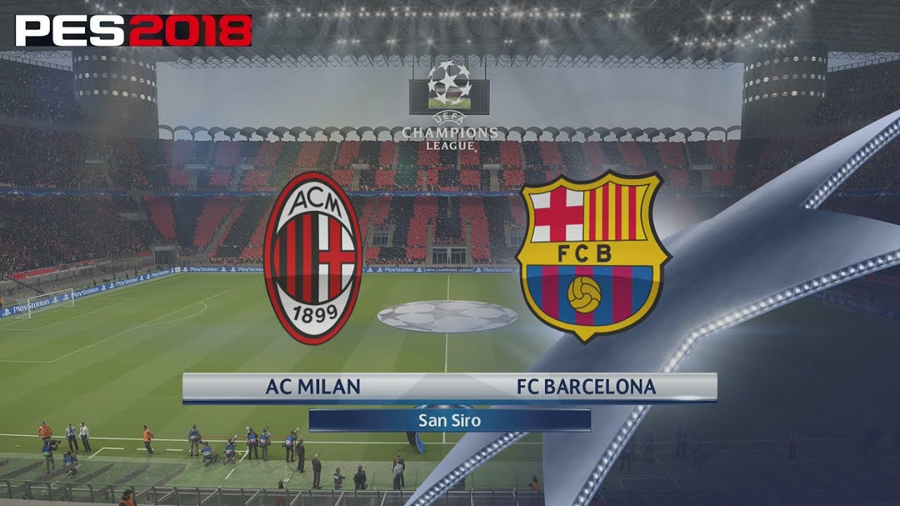 PES 2018 | UEFA Champions League | #6 | AC Milan VS FC Barcelona | Super Star | PS4 (No Commentary)