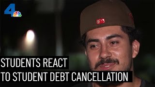 Students React to Biden's Student Debt Relief Plan | NBCLA