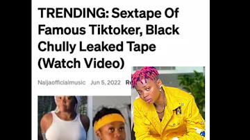 Famous tiktoker black chully leak sex video