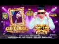 MIX JUNTO A TI - EL GRAN CHICO RICO Y LO NUEVO NUEVO - FELIZ CUMPLEAÑOS KATHY CHAVEZ - CALLEFINA