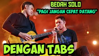 Pagi Jangan Cepat Datang - Andra and the Backbone gitar solo tutorial