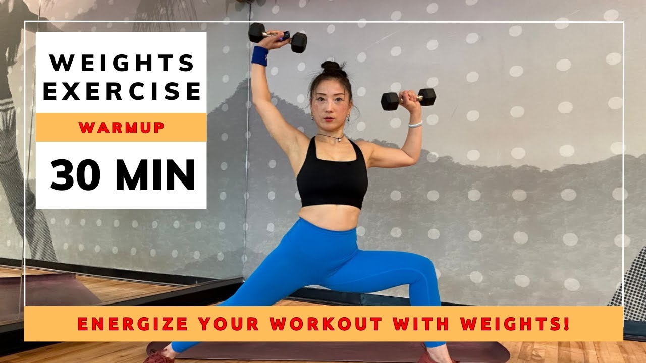 30-minute-weights-warmup-energize-your-workout-with-weights-youtube