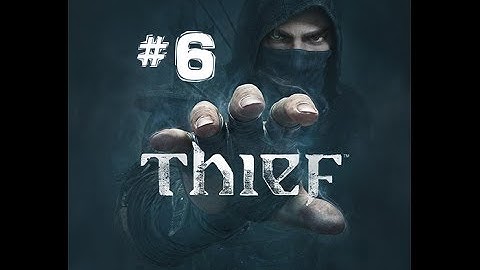 Thief - Part 6 - Stealing from the Thief-Taker
