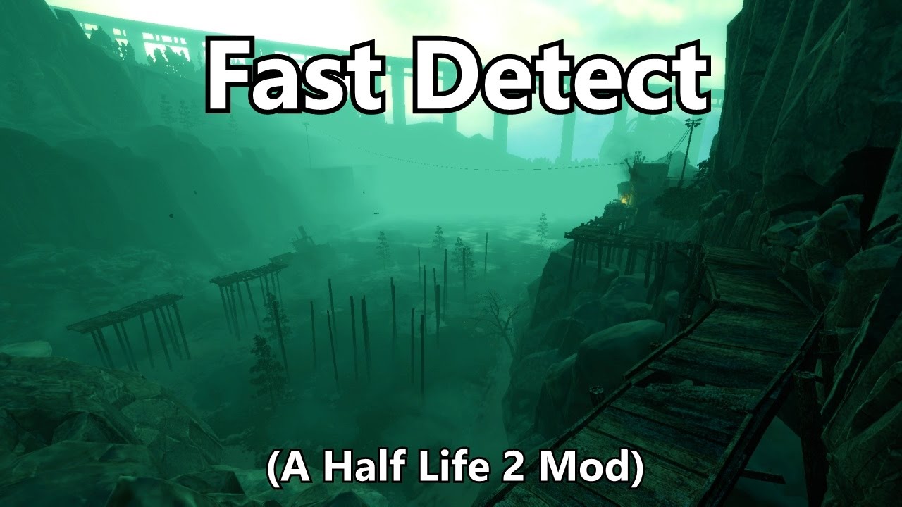 Fast Detect - Full Mod Analysis (Half Life 2 Mod) Part 2 - YouTube