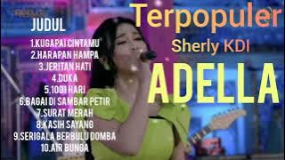 JERITAN HATI/Sherly KDI/Full Album ADELLA#Hiburan#musik@kurnia598