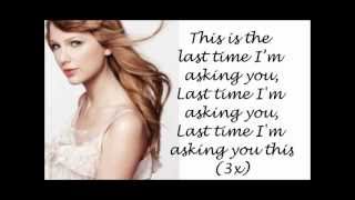 Taylor Swift - The Last Time (Lyrics On Screen) [HD]