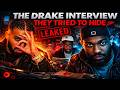 The Drake Interview We Were NEVER Supposed To See...👀‼️