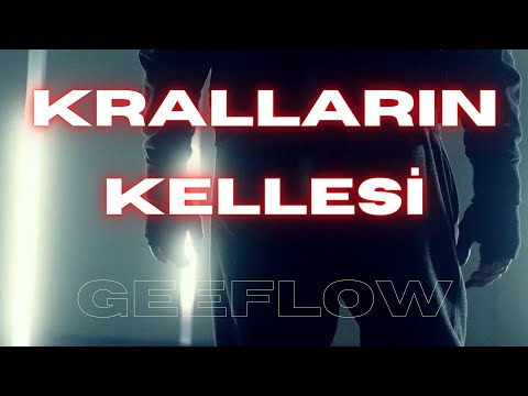 Geeflow - KRALLARIN KELLESİ (Official Video 2021)