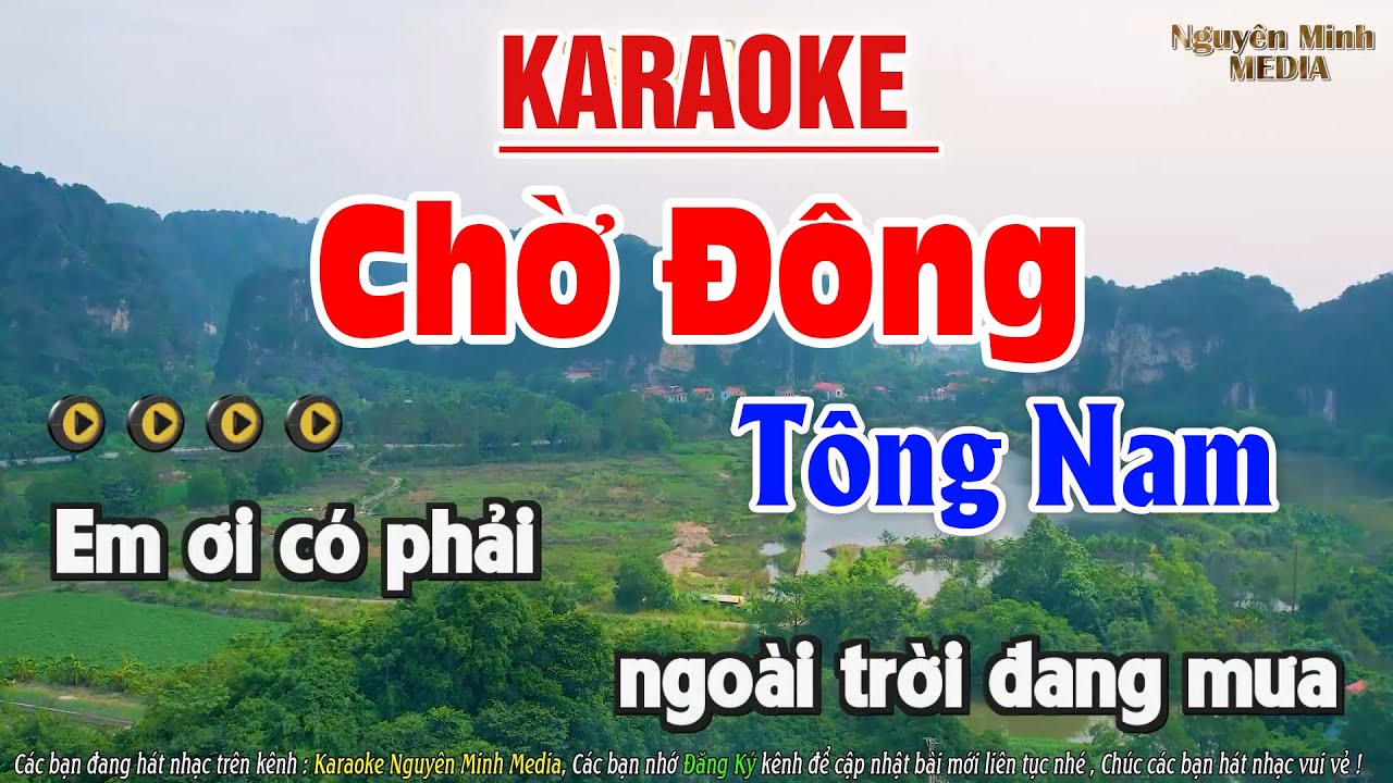 Chờ Đông Karaoke Tông Nam -  Nguyên Minh Media KARAOKE