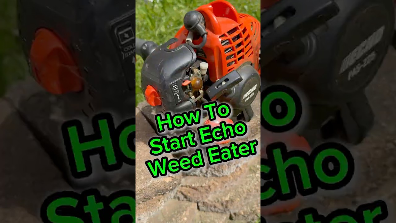 How To Start Echo Weed Eater -Yard Tool 