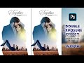 How to make a double exposure effect  photo frame using photoshop  adobe photoshop tutorials