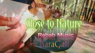 Close to Nature | Rabab Music ♥️ screenshot 5