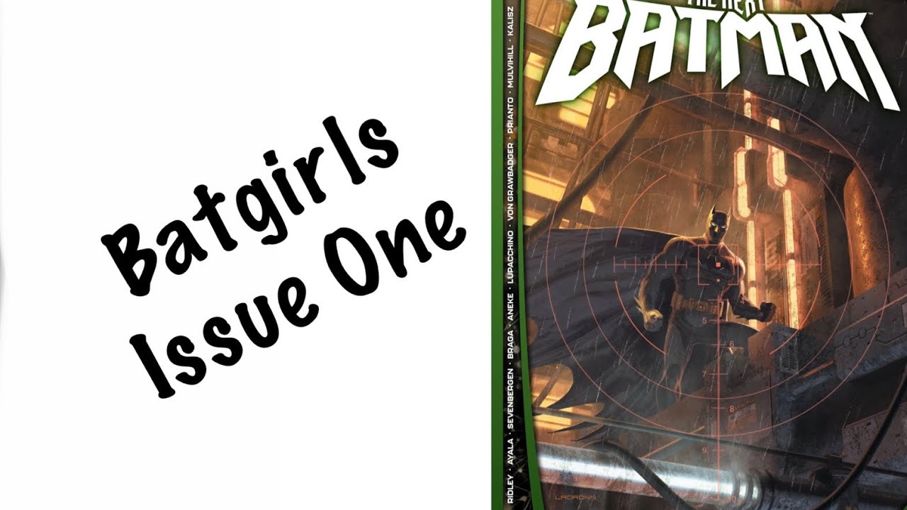 Read and React: DC Future State Batgirls #1 from The Next Batman #2