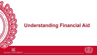 Understanding Financial Aid at Miami