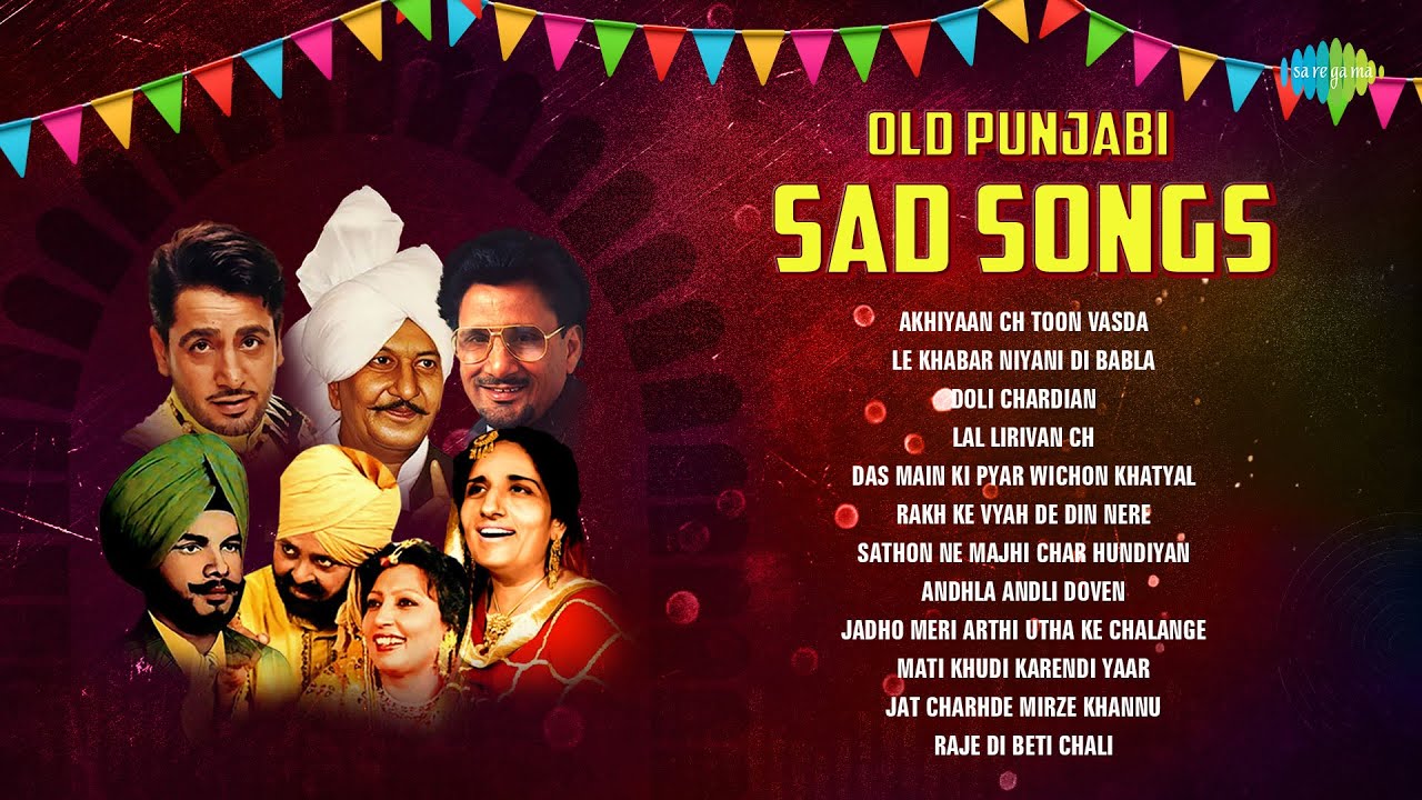 Old Punjabi Sad Songs | Akhiyaan Ch Toon Vasda | Das Main Ki Pyar Wichon Khatyal | Old Punjabi Songs