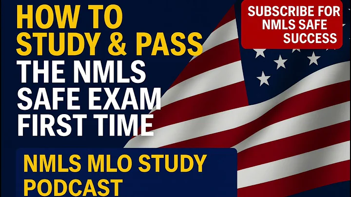 How to Study & Pass the NMLS SAFE MLO Exam First Time | Proven Success Strategies!