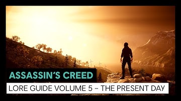 Assassin’s Creed Lore Guide Volume 5 – The Present Day [UK]