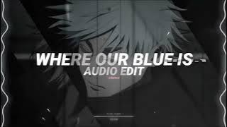where our blue is - (alex kade remix) [edit audio]