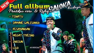 FULL allbum SALOKA BUDAYA ❗Pratikno vero &  Rofiq 