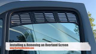 Installing an Overland Screen