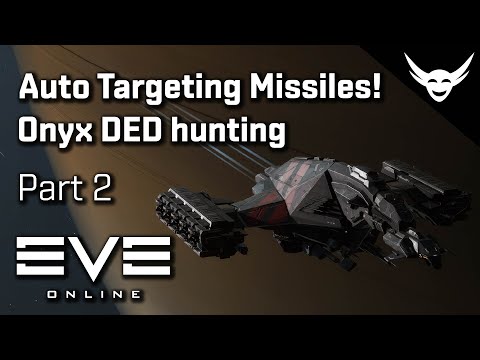 EVE Online - Auto-target Missiles! - Onyx Exploration Part 2