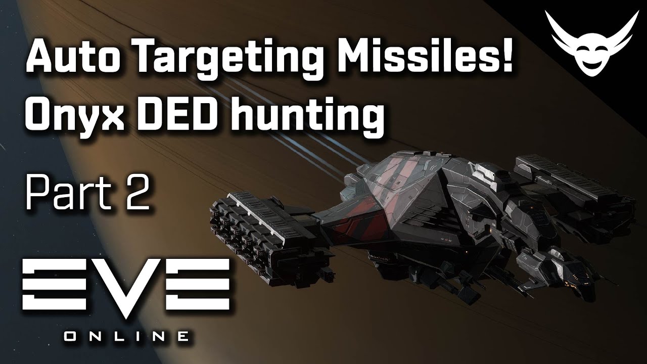 EVE Online Autotarget Missiles! Onyx Exploration Part 2 YouTube