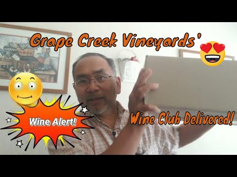 Grape Creek Vineyard's Wine Club Arrived!