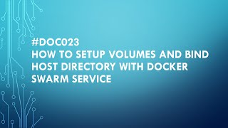 Celebrity #DOC023 How to setup volumes and bind host directory with docker swarm service #docker #kubernetes Profile