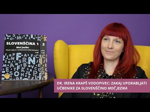 Dr. Irena Krapš Vodopivec: Zakaj uporabljati učbenike za slovenščino Moč jezika
