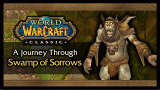 Classic WoW Safaris: Swamp of Sorrows (Lore, History, Quests, Zone Exploration!) Classic WoW Safaris: Swamp of Sorrows (Lore, History, Quests, Zone Exploration!)