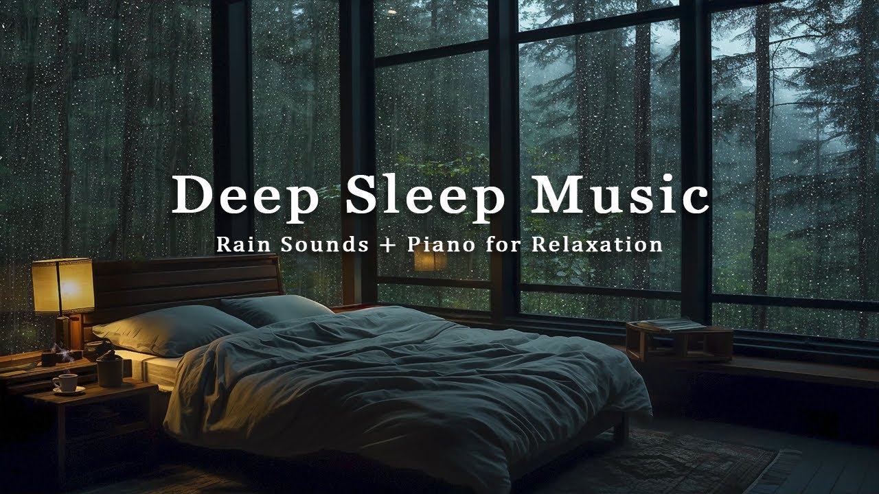 8 Hours Deep Sleep Music with Rain Sounds - Relaxing Music Relieves ...