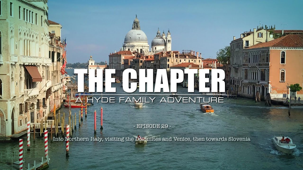 Ep29 - North Italy, the Dolomites & Venice - The Chapter - Family of Six - Motorhome & Yacht Travel