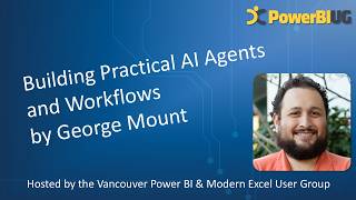 Building Practical AI Agents and Workflows | George Mount