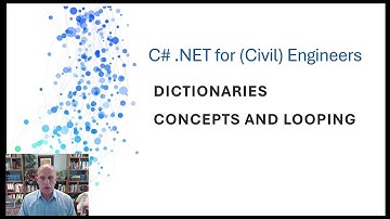 C# .NET for Engineers - Dictionaries (video 8)