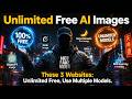 "Unlimited Free AI Images: Top 3 Tools to Use Multiple Models | 100% free ai