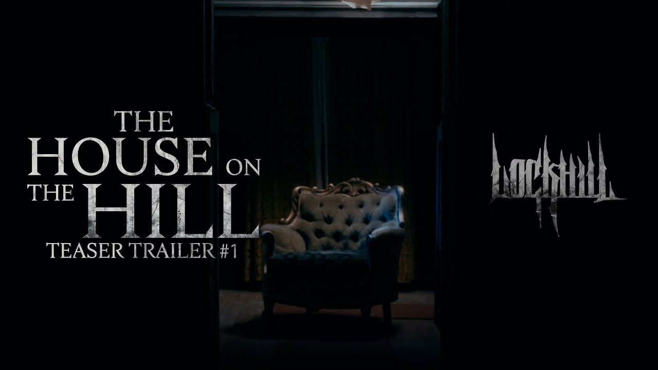 The House on the Hill - Teaser trailer #1 - YouTube