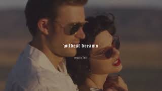 taylor swift - wildest dreams (taylor's version) (slowed)