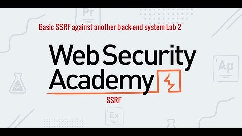 Basic SSRF against another back end system Lab 2