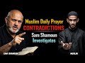 سام شمعون يكشف ما يقوله المسلمون فعلا في الصلاة إنه ليس ما تظن 